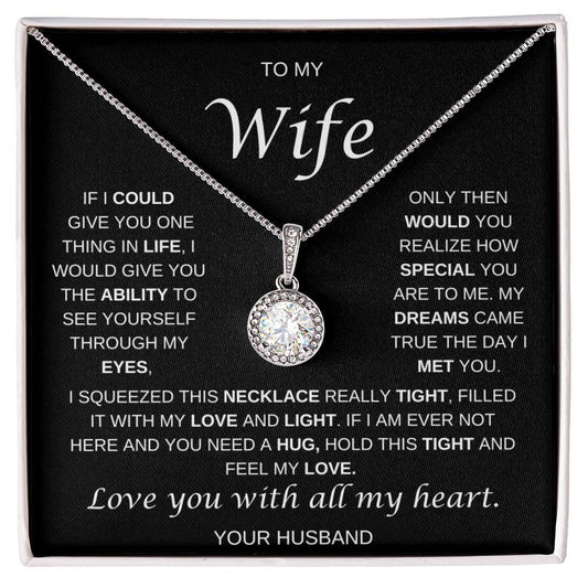 To My Wife | My Dreams Came True | Eternal Hope Necklace