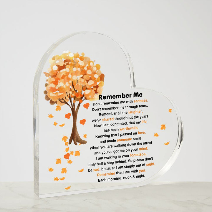 Remember Me| Remember All The Laughter | Heart Acrylic