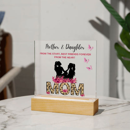 Mother's & Daughters| Best Friends Forever| LED Acrylic with Wooden Base