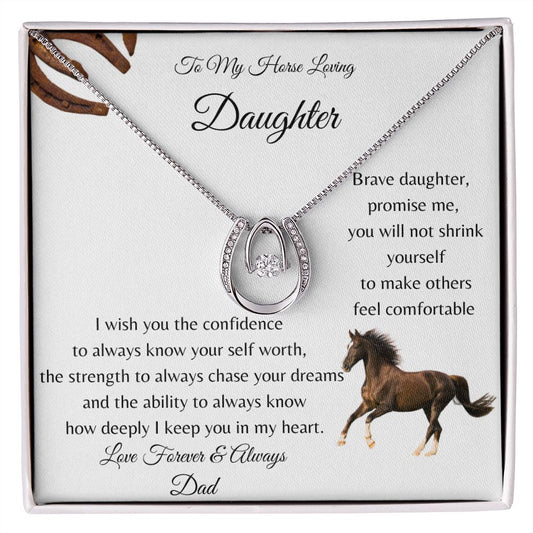 Horse Loving Daughter| Brave Daughter| Lucky In Love