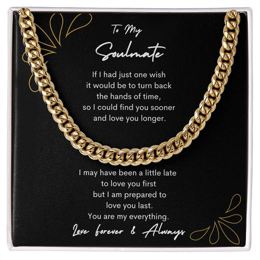 To My Soulmate| One Wish| Cuban Link