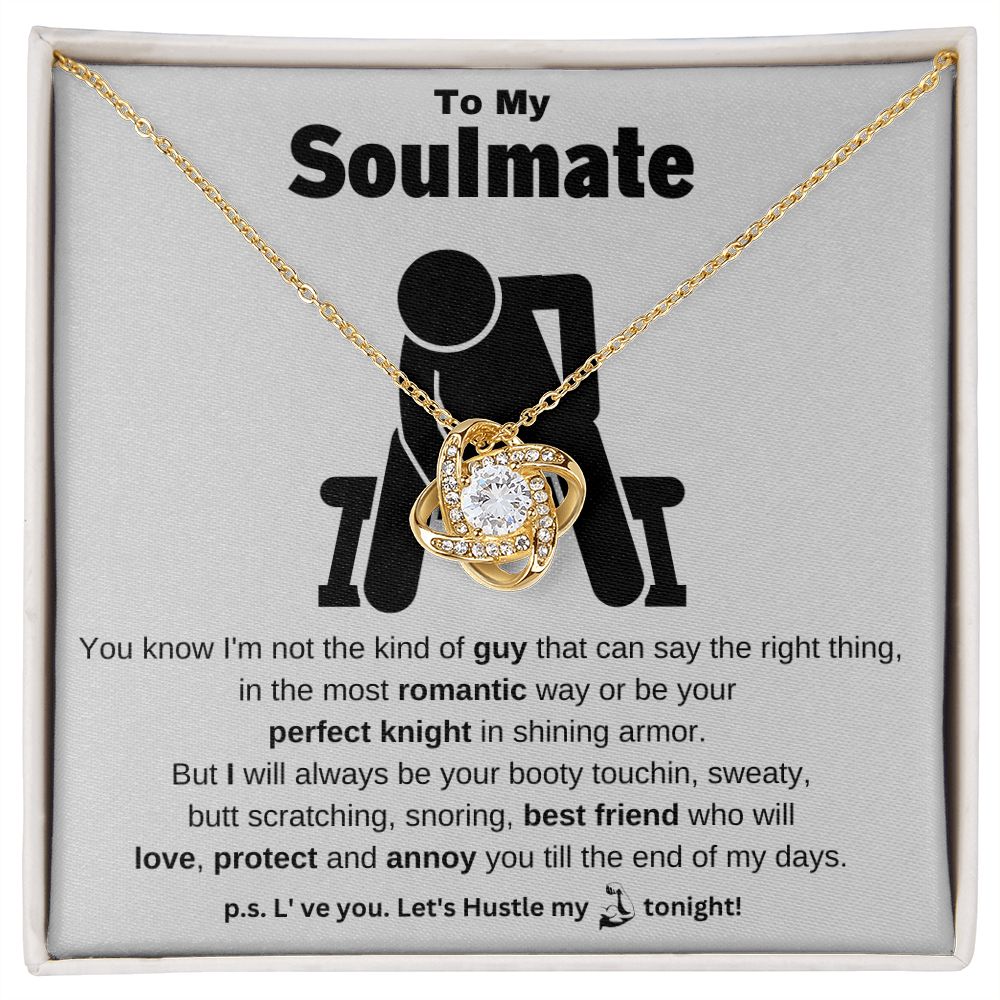 To My Soulmate| Protect & Annoy Gym| Love Knot