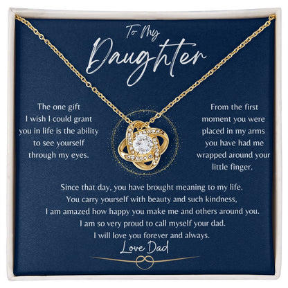 To My Daughter| Proud to Call Myself| Love Knot