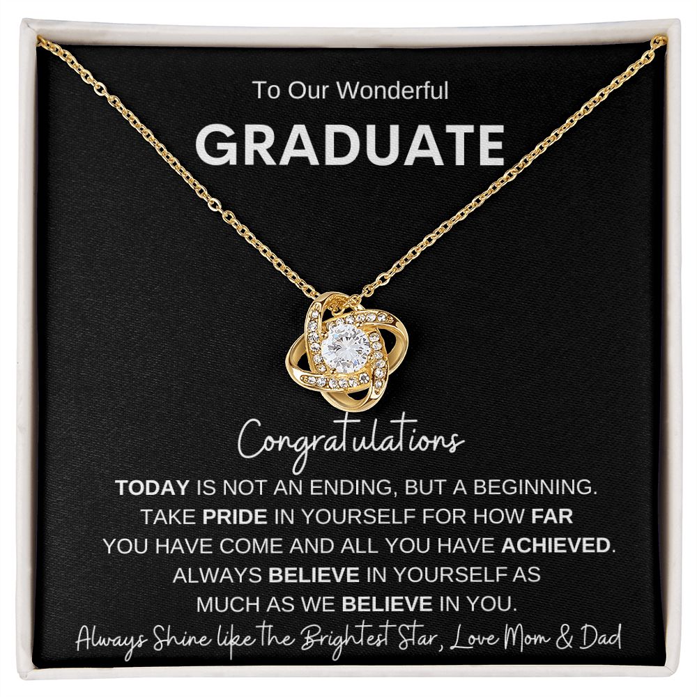 To Our Wonderful Graduate| Believe in Yourself | Love Knot