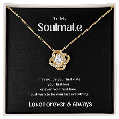 To My Soulmate| First Love| Love Knot