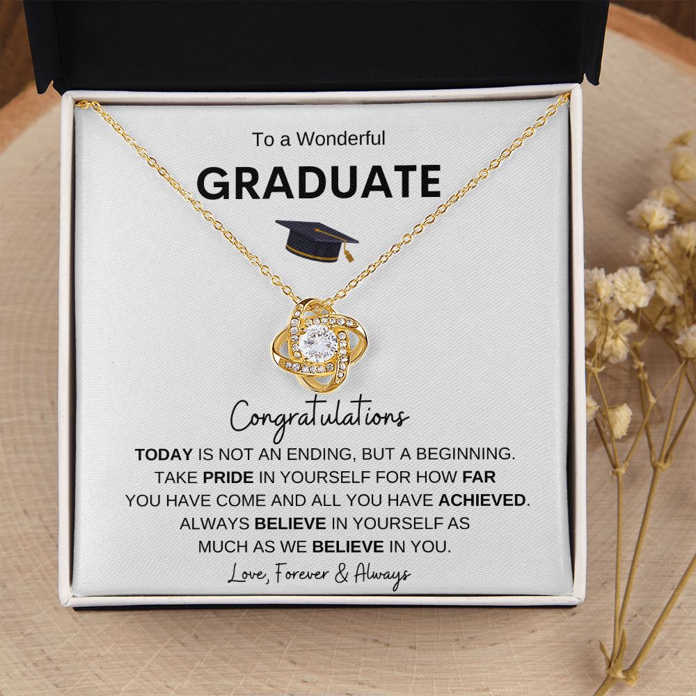 Wonderful Graduate| Believe in Yourself | Love Knot