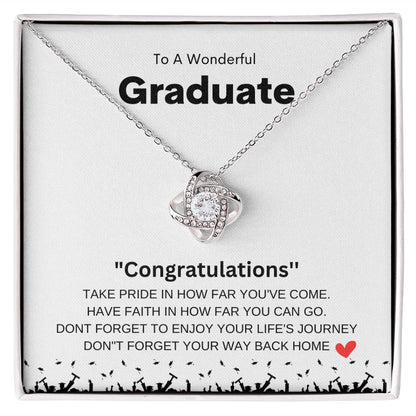 Wonderful Graduate| Have Faith| Love Knot