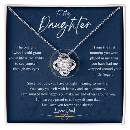 To My Daughter| Proud to Call Myself| Love Knot
