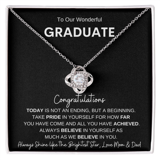 To Our Wonderful Graduate| Believe in Yourself | Love Knot