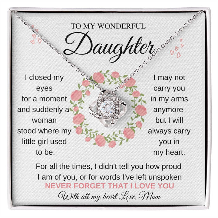To My Lovely Daughter| How Proud| Love Knot