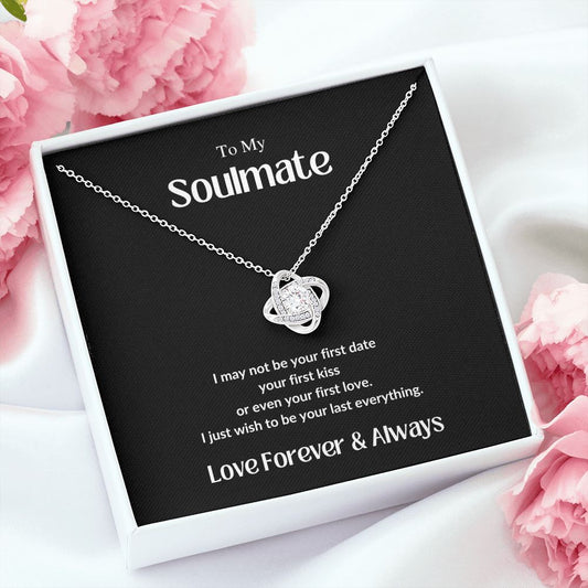 To My Soulmate| First Love| Love Knot