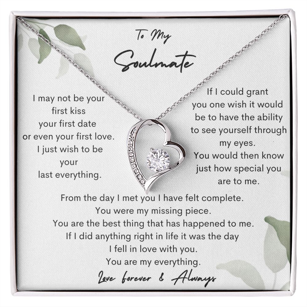 To My Soulmate| Last Everything| Forever Love