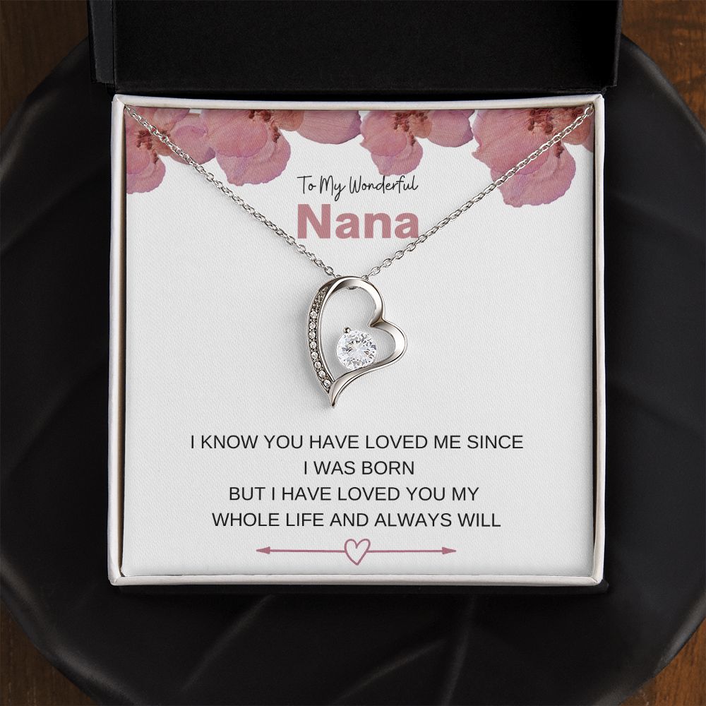 To My Wonderful Nana| Loved Me| Forever Love