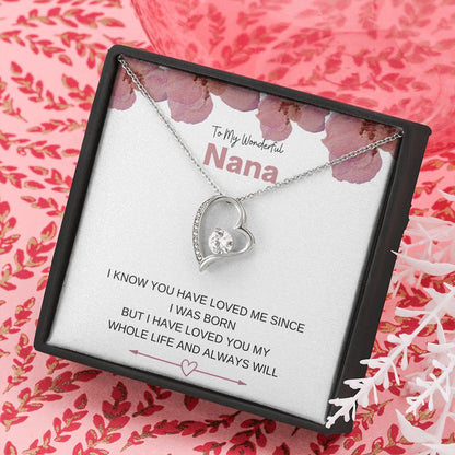 To My Wonderful Nana| Loved Me| Forever Love