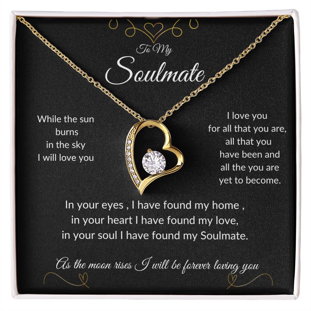 To My Soulmate| As the Moon Rises| Forever Love